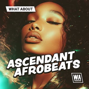 Ascendant Afrobeats